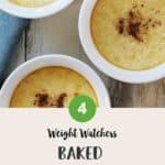 Pictures of WW Baked Egg Custard in white ramekins
