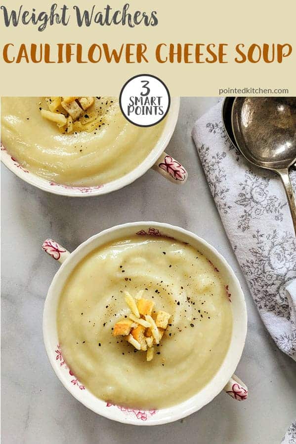 Cauliflower Cheese Soup Weight Watchers Pointed Kitchen