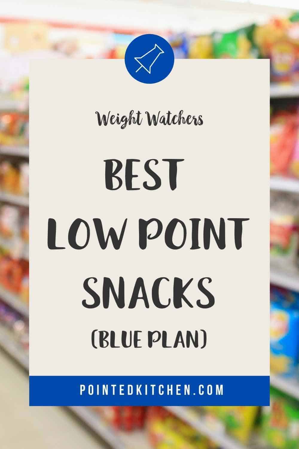 Best Low Point Snacks Weight Watchers Pointed Kitchen