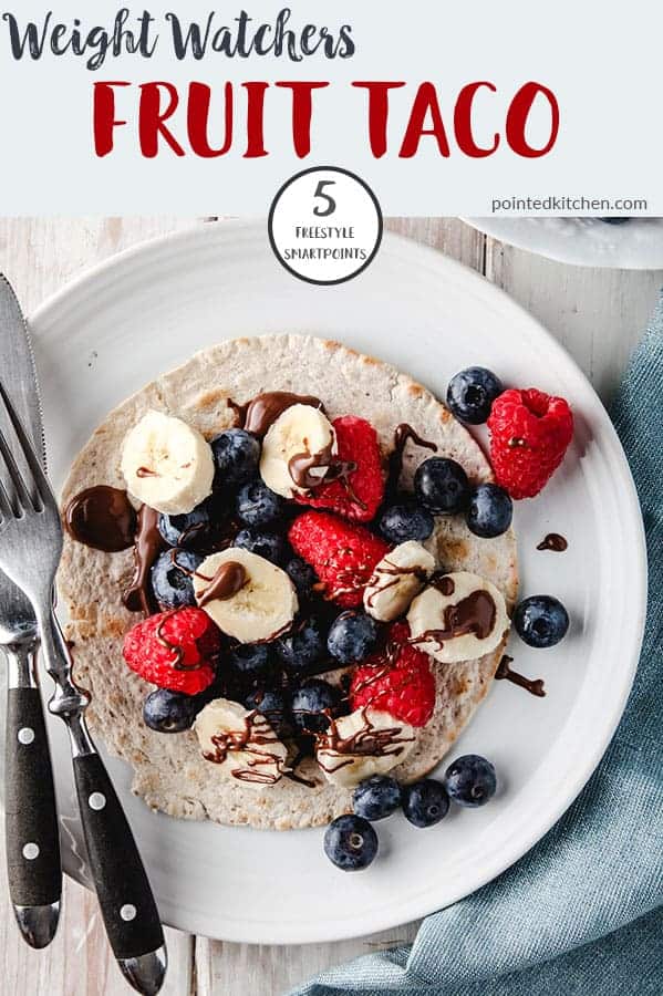 Berry Breakfast Tacos Weight Watchers Pointed Kitchen