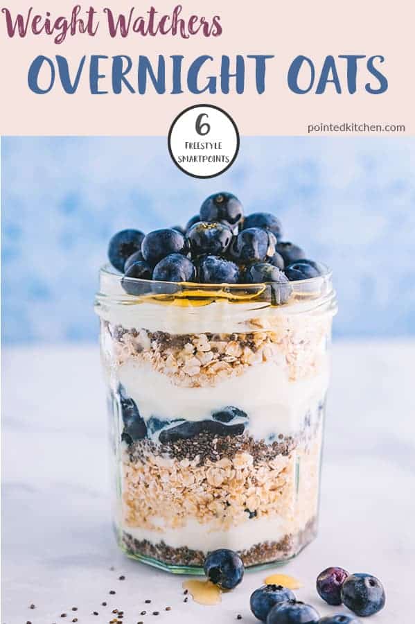 Blueberry & Chia Seed Overnight Oats | Weight Watchers | Pointed Kitchen