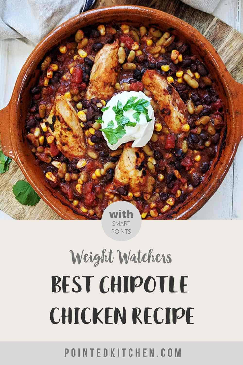 A casserole dish of Weigh Watchers Chipotle Chicken