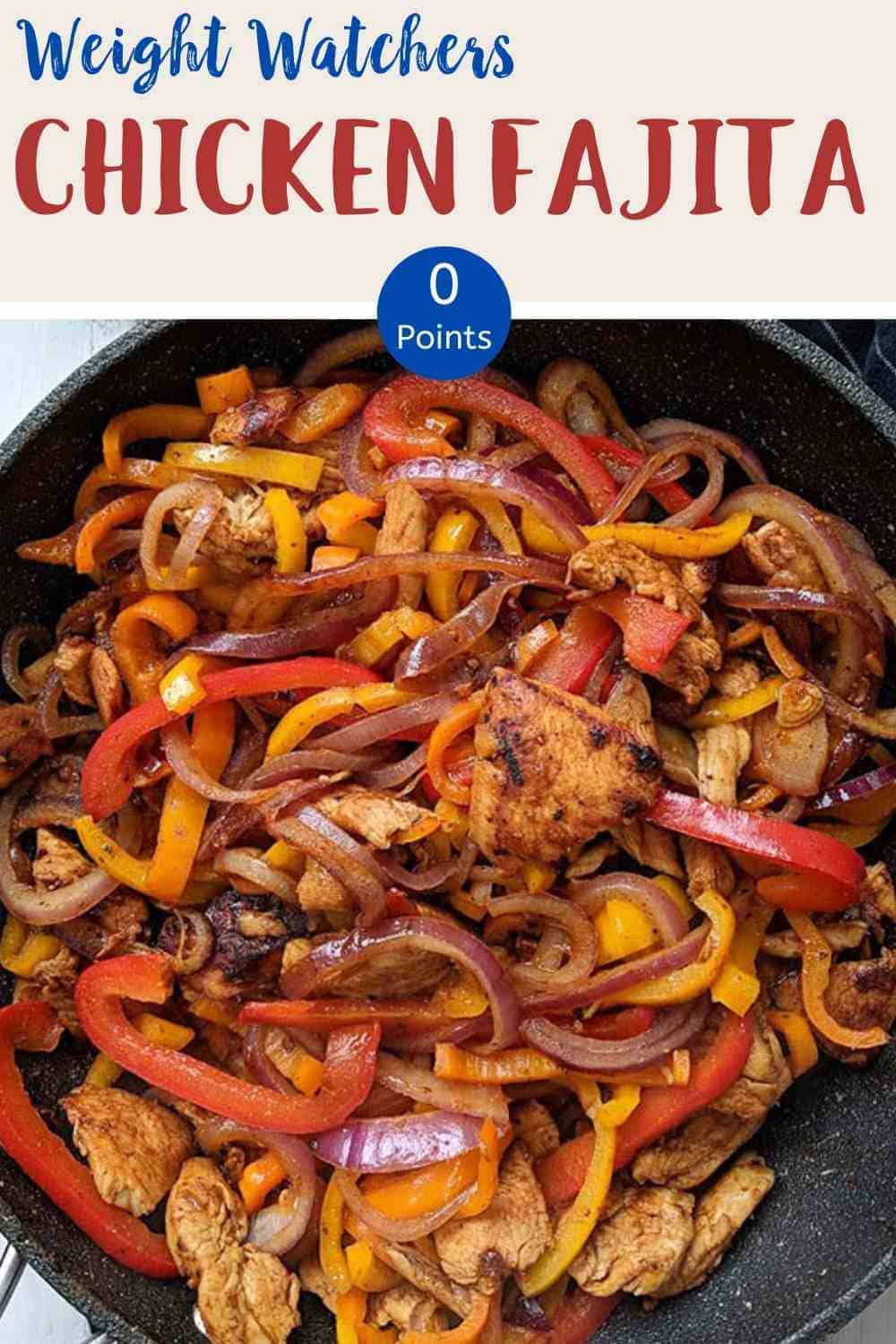 Chicken Fajitas | Weight Watchers | Pointed Kitchen