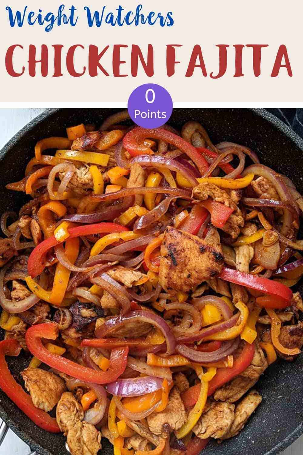 Chicken Fajitas | Weight Watchers | Pointed Kitchen