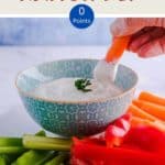 Bowls of WW Ranch Dip with vegetables