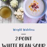 Ingredients need to make white bean soup ww