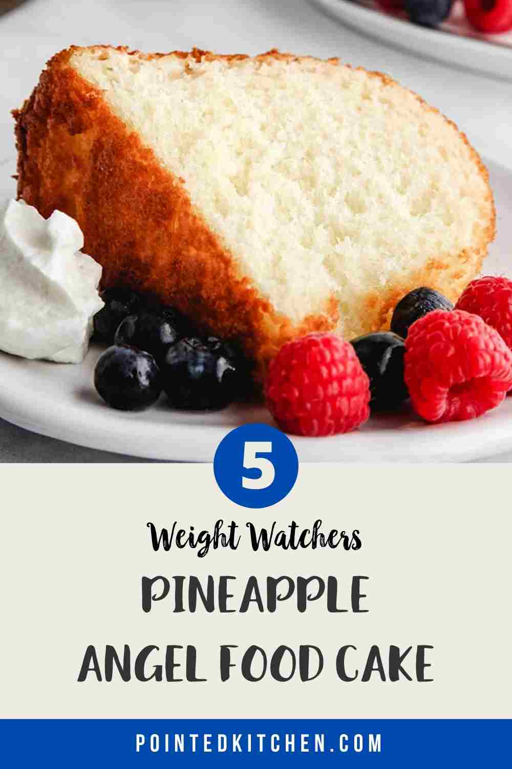 Pineapple Angel Food Cake Weight Watchers Pointed Kitchen Pineapple Angel Food Cake Weight Watchers Pointed Kitchen