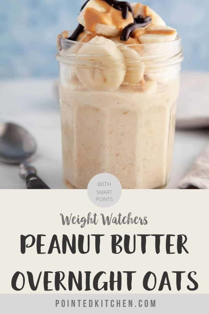 Peanut Butter & Banana Overnight Oats Weight Watchers