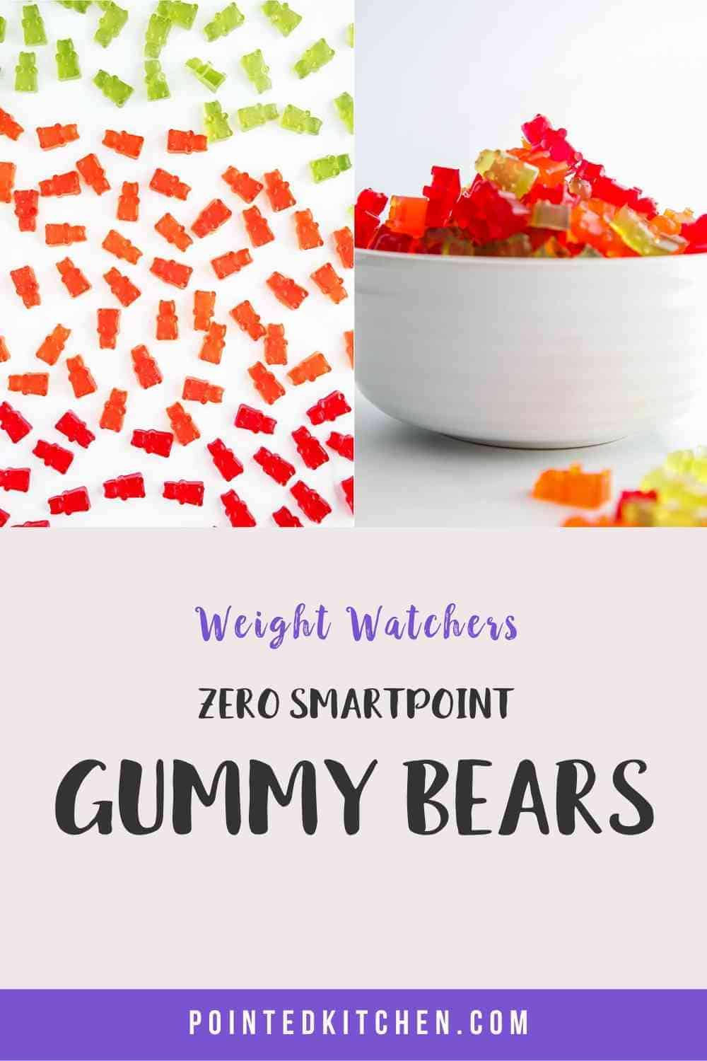 Zero Point Gummy Bears | Weight Watchers | Pointed Kitchen
