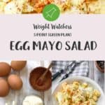 3 pictures of egg mayo salad with a text overlay 'Egg Mayo Salad - WW'