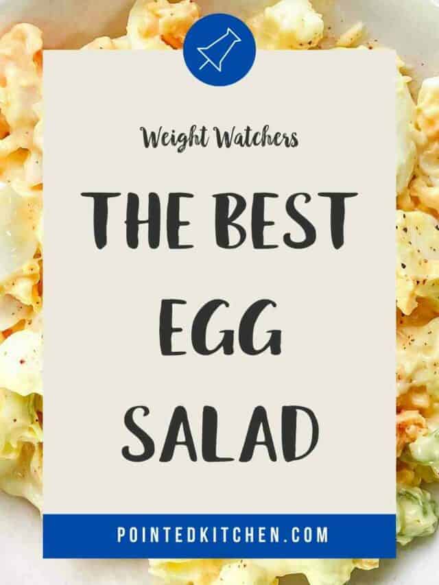 The BEST Egg Salad for Weight Watchers!