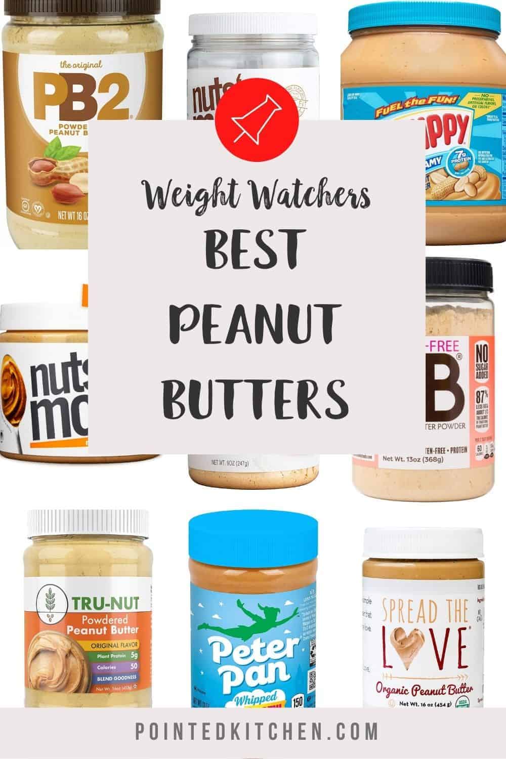 9 jars of peanut butter with a text overlay stating Weight Watchers Best Peanut Butters.