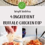 3 pictures of shredded chicken made into a 'dip' with a text overlay stating it is a 4 ingredient buffalo chicken dip..