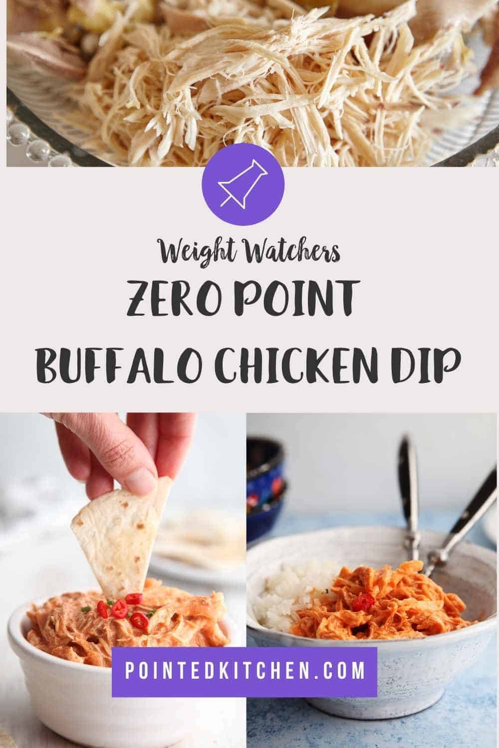 3 pictures of shredded chicken made into a 'dip' with a text overlay stating it is zero points on WW.
