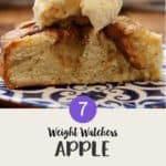 A slice of apple cake with ice cream and text overlay stating Weight Watchers Apple Cake.