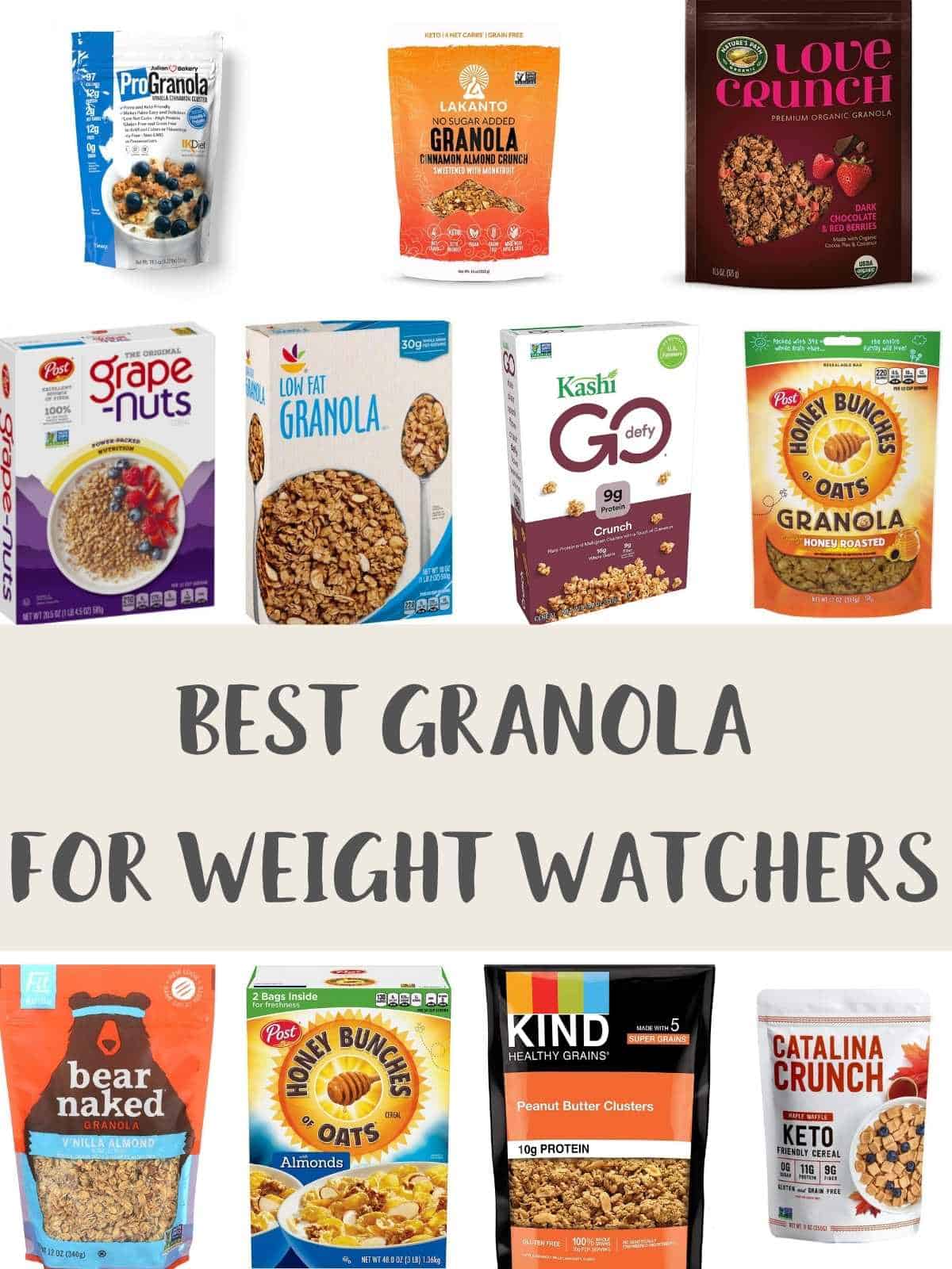 A collage of pictures of granola packages with text overlay stating Best Granola for Weight Watchers.
