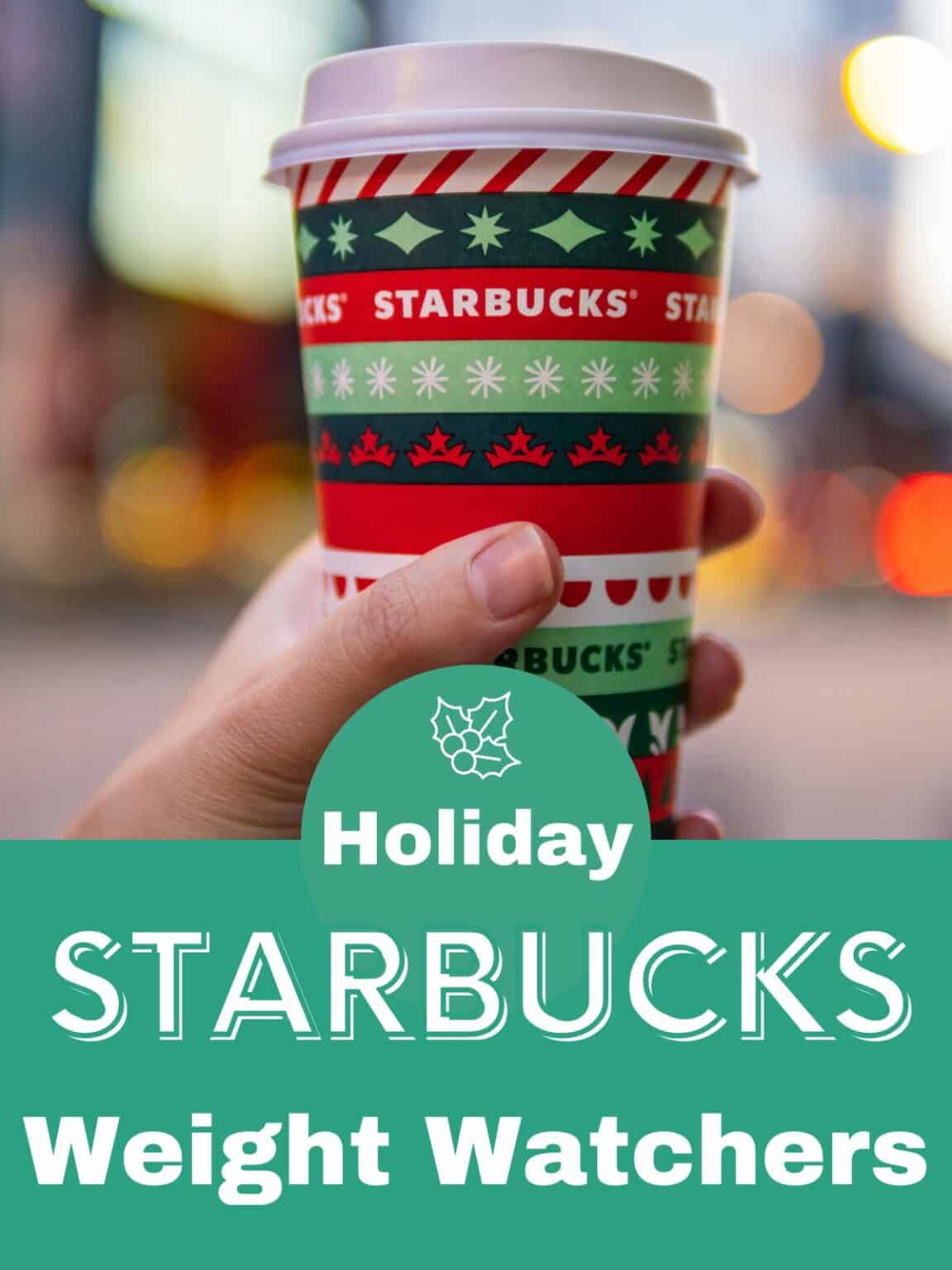 Starbucks Holiday Christmas drinks for Weight Watchers Pointed Kitchen